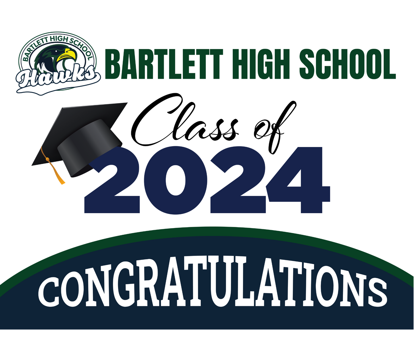 2024 Graduation Yard Sign Bartlett Hawks